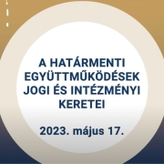 Lecture by Dr. Zsuzsanna Fejes on the legal and institutional framework of cross-border cooperation